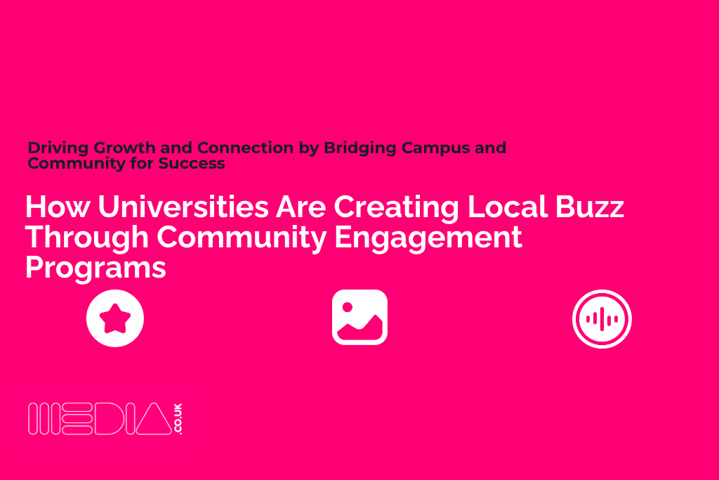 How Universities Are Creating Local Buzz Through Community Engagement Programs