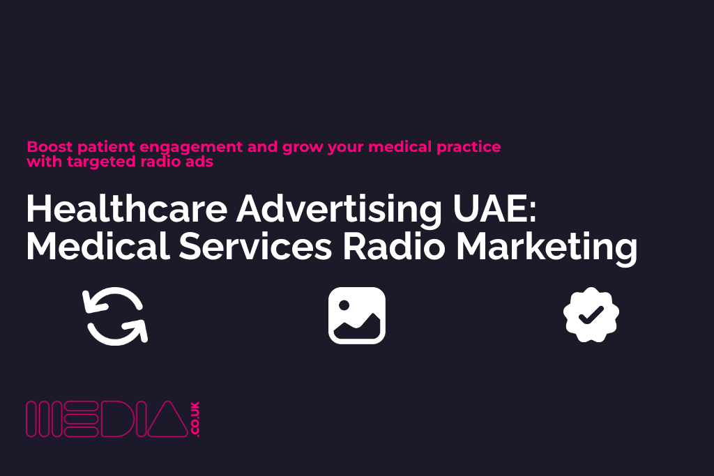Healthcare Advertising UAE | Medical Services Radio Marketing