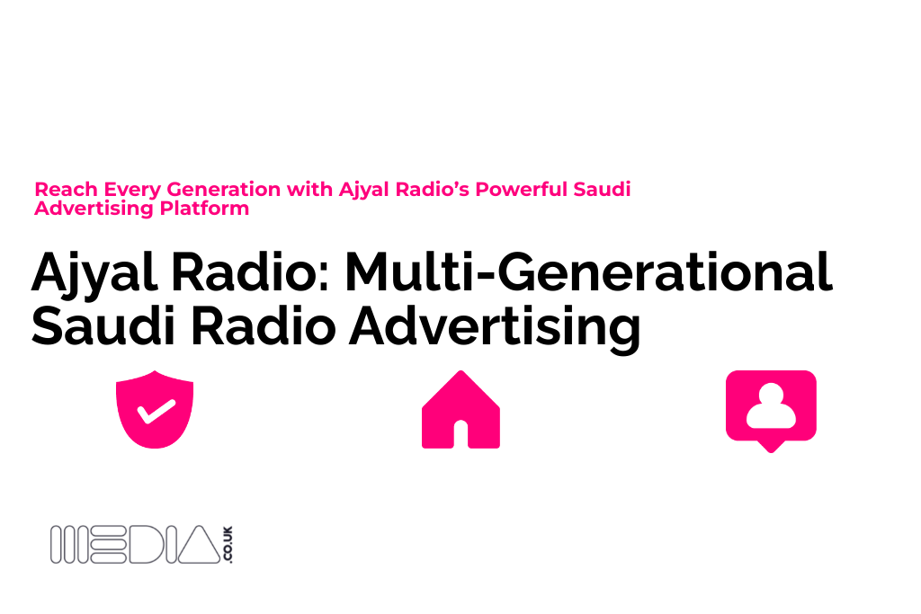 Ajyal Radio | Multi-Generational Saudi Radio Advertising