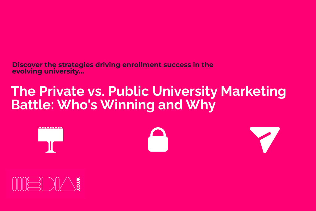 The Private vs. Public University Marketing Battle | Who's Winning and Why