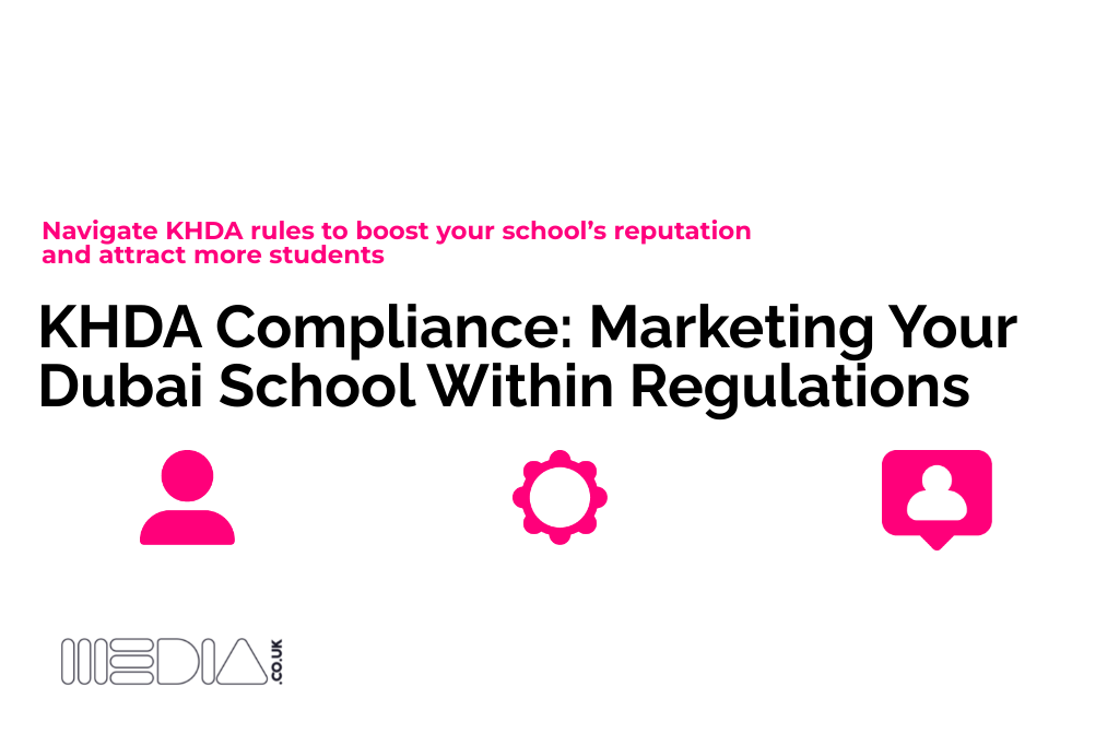 KHDA Compliance | Marketing Your Dubai School Within Regulations