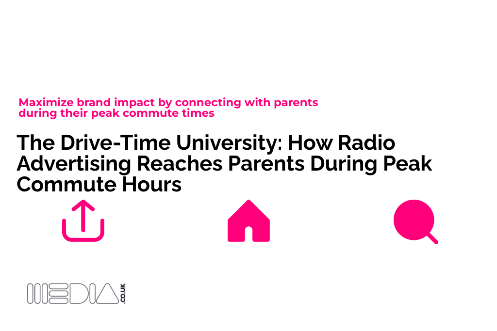 The Drive-Time University | How Radio Advertising Reaches Parents During Peak Commute Hours