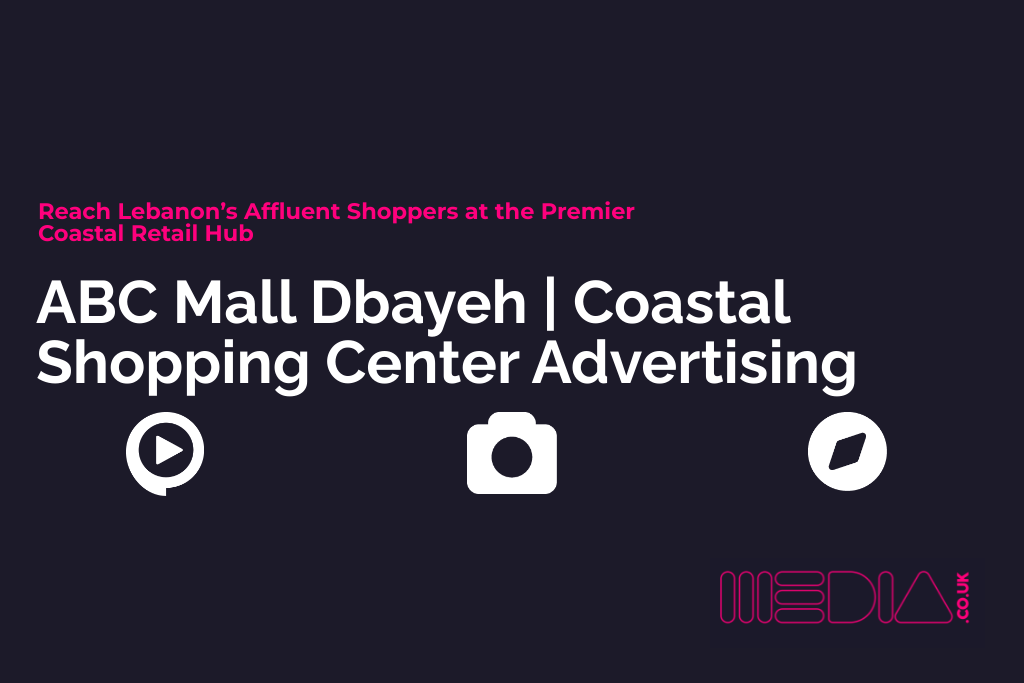 ABC Mall Dbayeh | Coastal Shopping Center Advertising