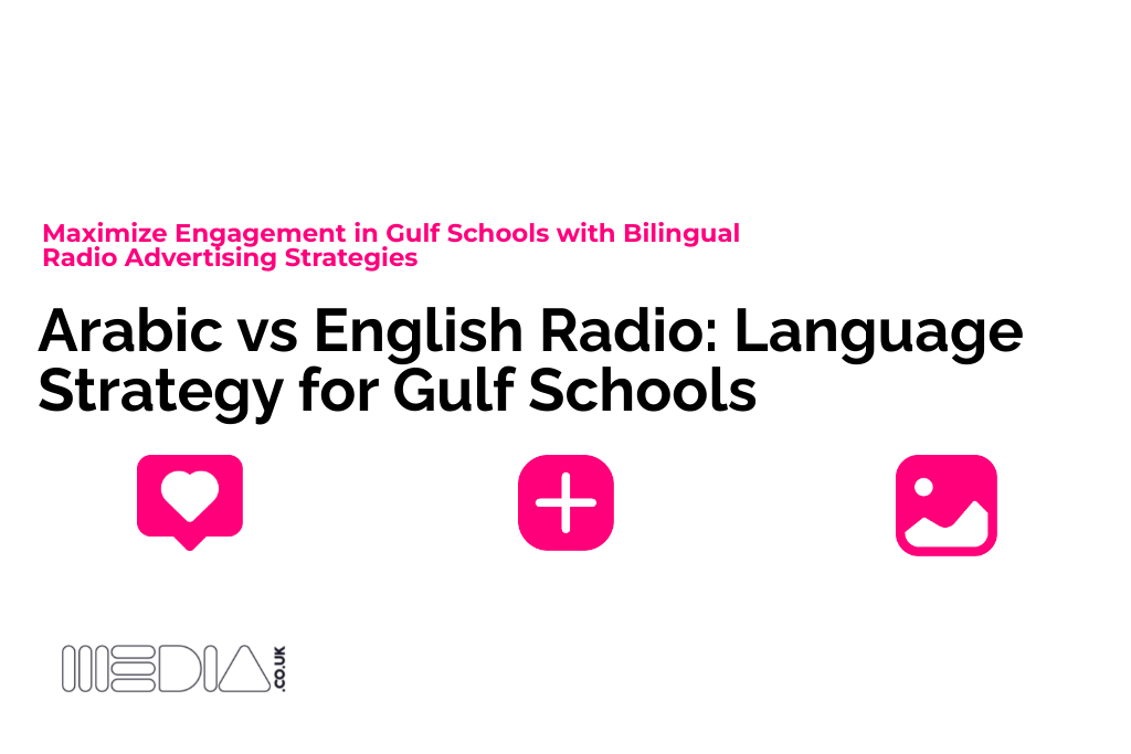 Arabic vs English Radio | Language Strategy for Gulf Schools