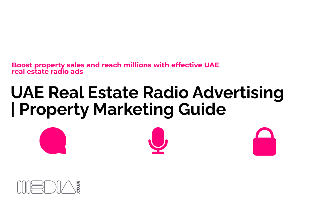 UAE Real Estate Radio Advertising | Property Marketing Guide