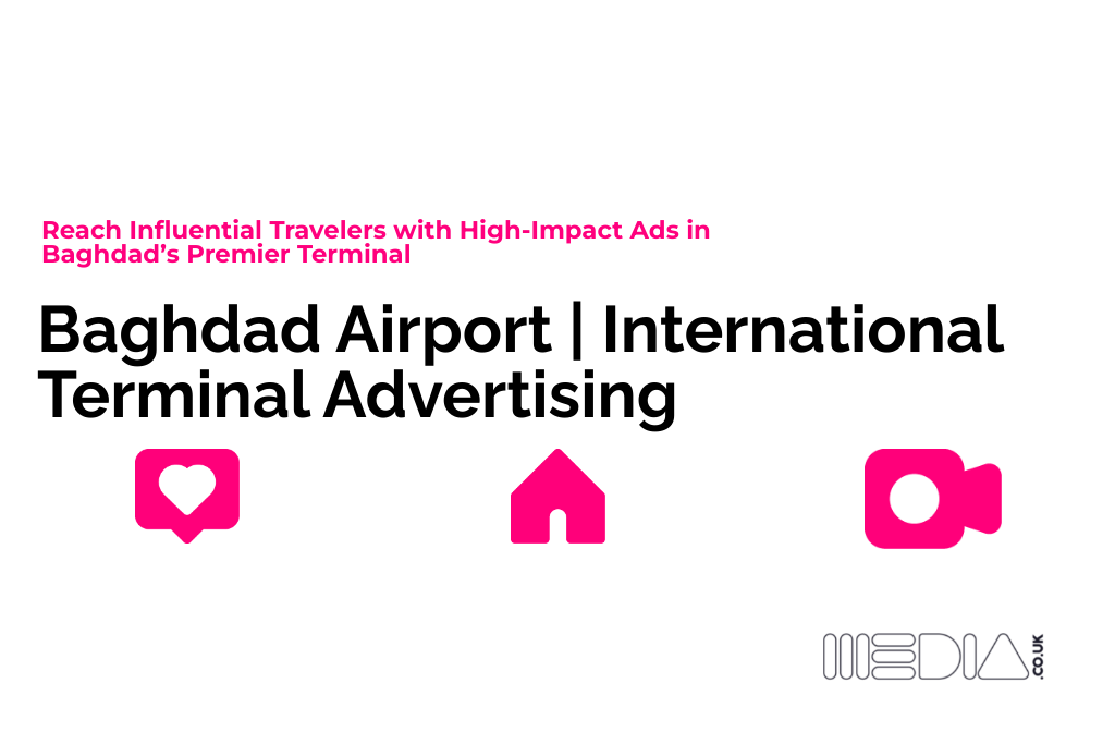 Baghdad Airport | International Terminal Advertising