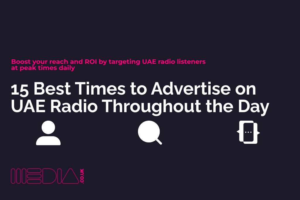 15 Best Times to Advertise on UAE Radio Throughout the Day