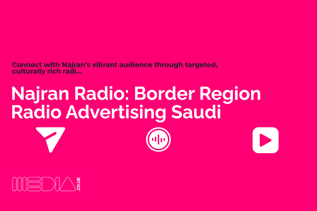 Najran Radio | Border Region Radio Advertising Saudi