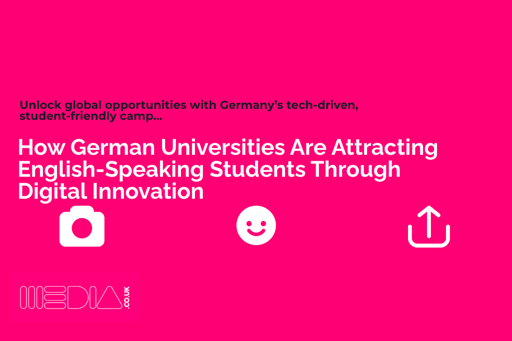 How German Universities Are Attracting English-Speaking Students Through Digital Innovation