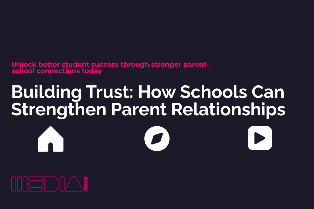 Building Trust | How Schools Can Strengthen Parent Relationships