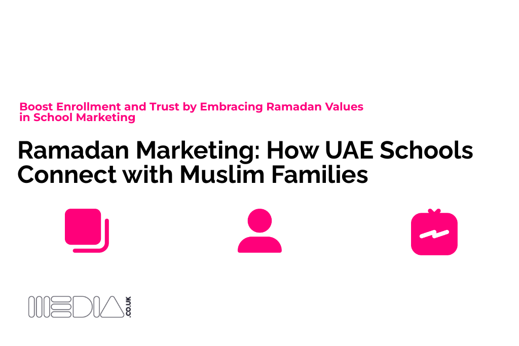 Ramadan Marketing | How UAE Schools Connect with Muslim Families