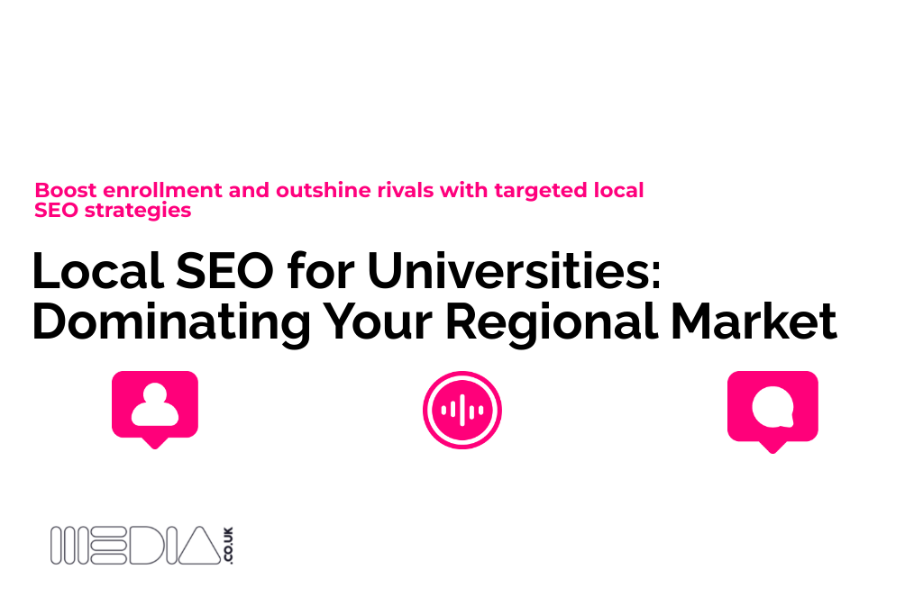 Local SEO for Universities | Dominating Your Regional Market
