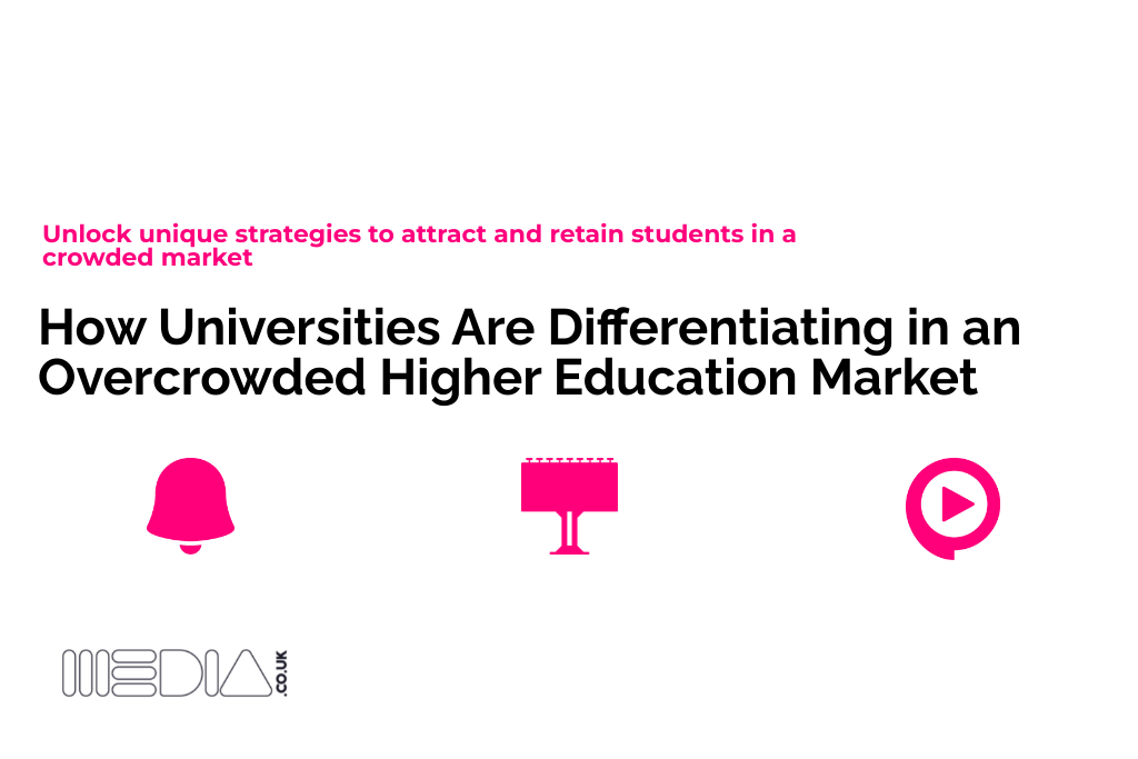 How Universities Are Differentiating in an Overcrowded Higher Education Market