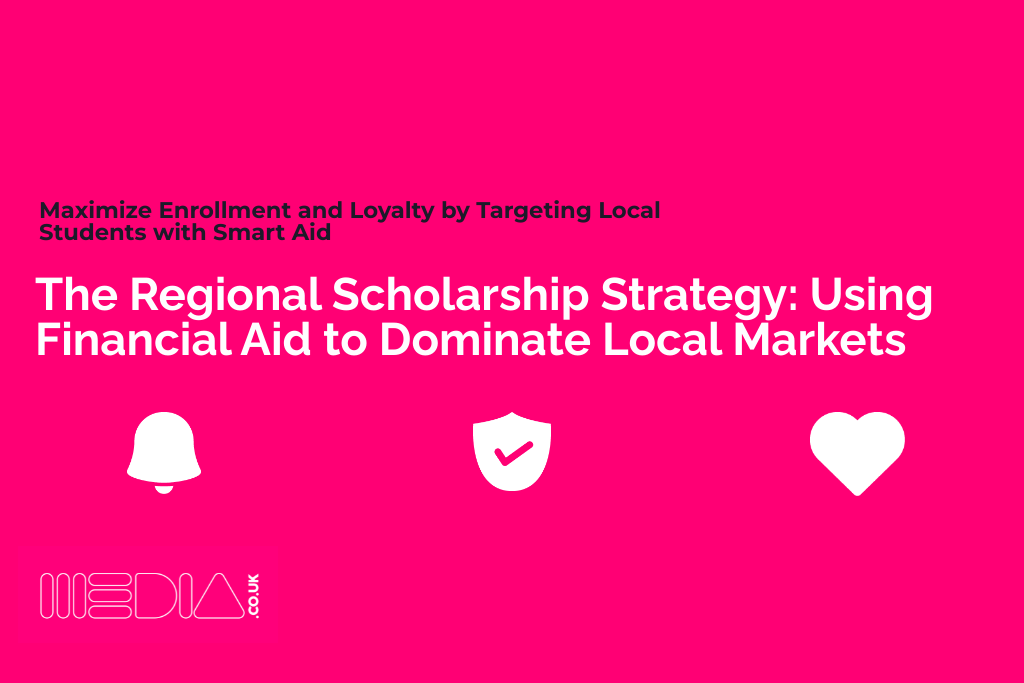 The Regional Scholarship Strategy | Using Financial Aid to Dominate Local Markets