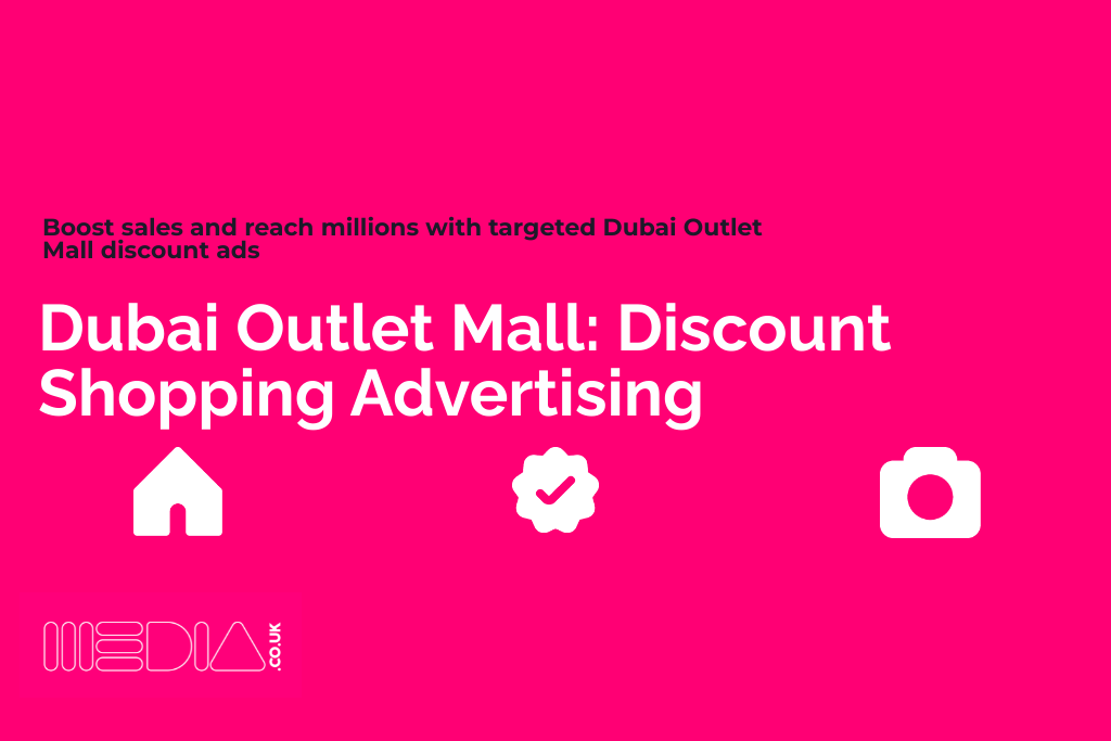 Dubai Outlet Mall | Discount Shopping Advertising