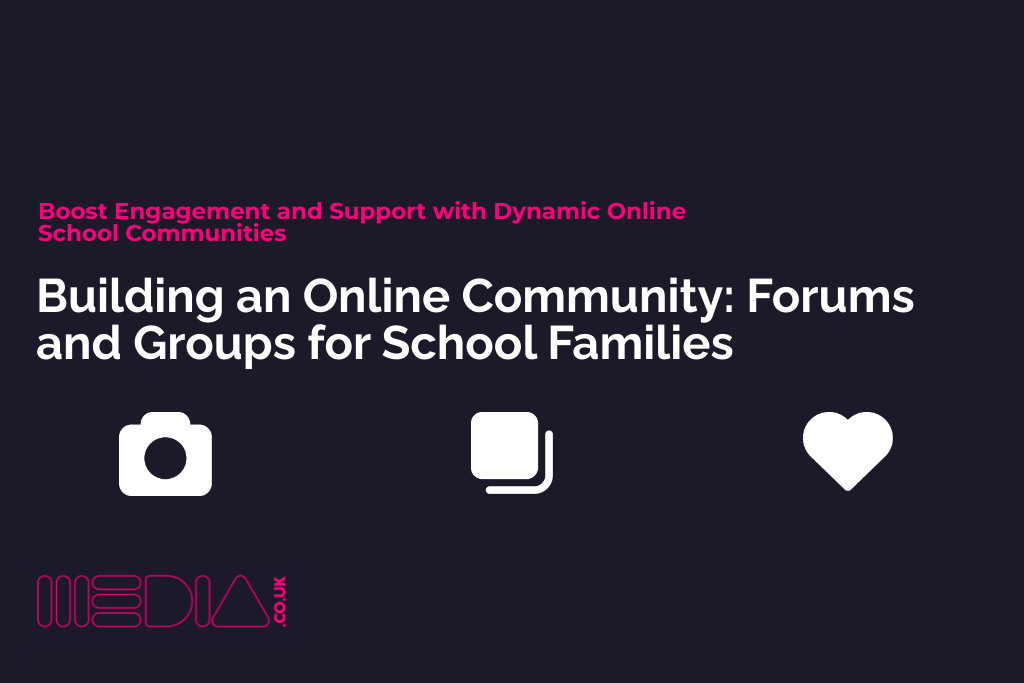 Building an Online Community | Forums and Groups for School Families