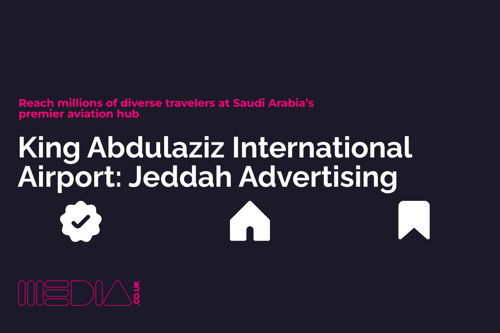 King Abdulaziz International Airport | Jeddah Advertising