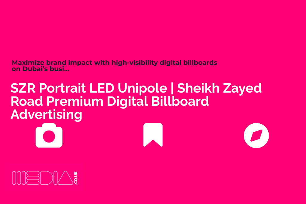 SZR Portrait LED Unipole: Sheikh Zayed Road Premium Digital Billboard Advertising