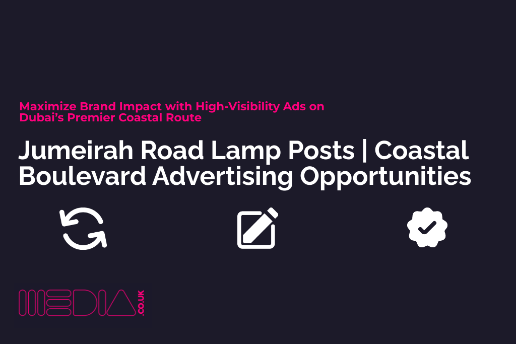 Jumeirah Road Lamp Posts: Coastal Boulevard Advertising Opportunities