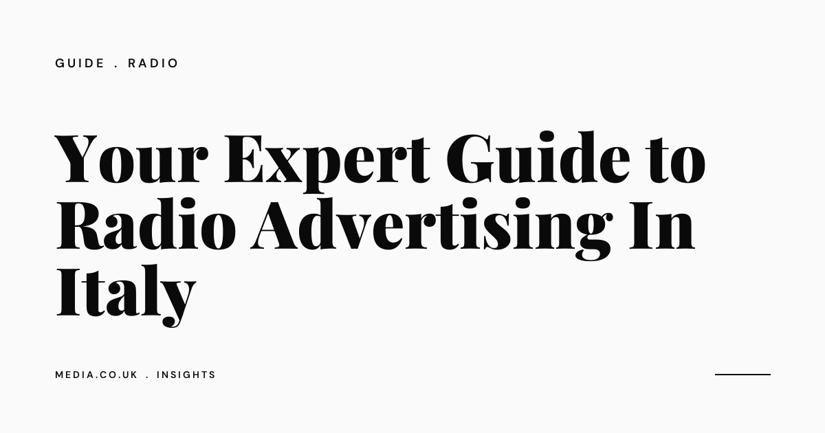 Your Expert Guide to Radio Advertising In Italy