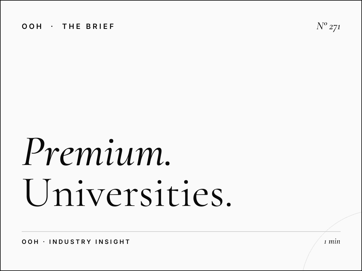 Premium Placement | How Universities Are Investing in High-Value OOH Locations for Maximum Impact