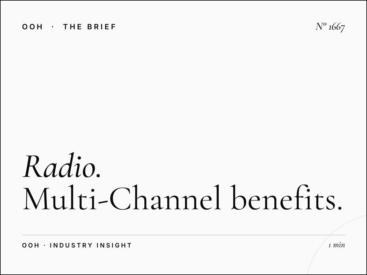 Radio and OOH Advertising Combined | Multi-Channel Benefits