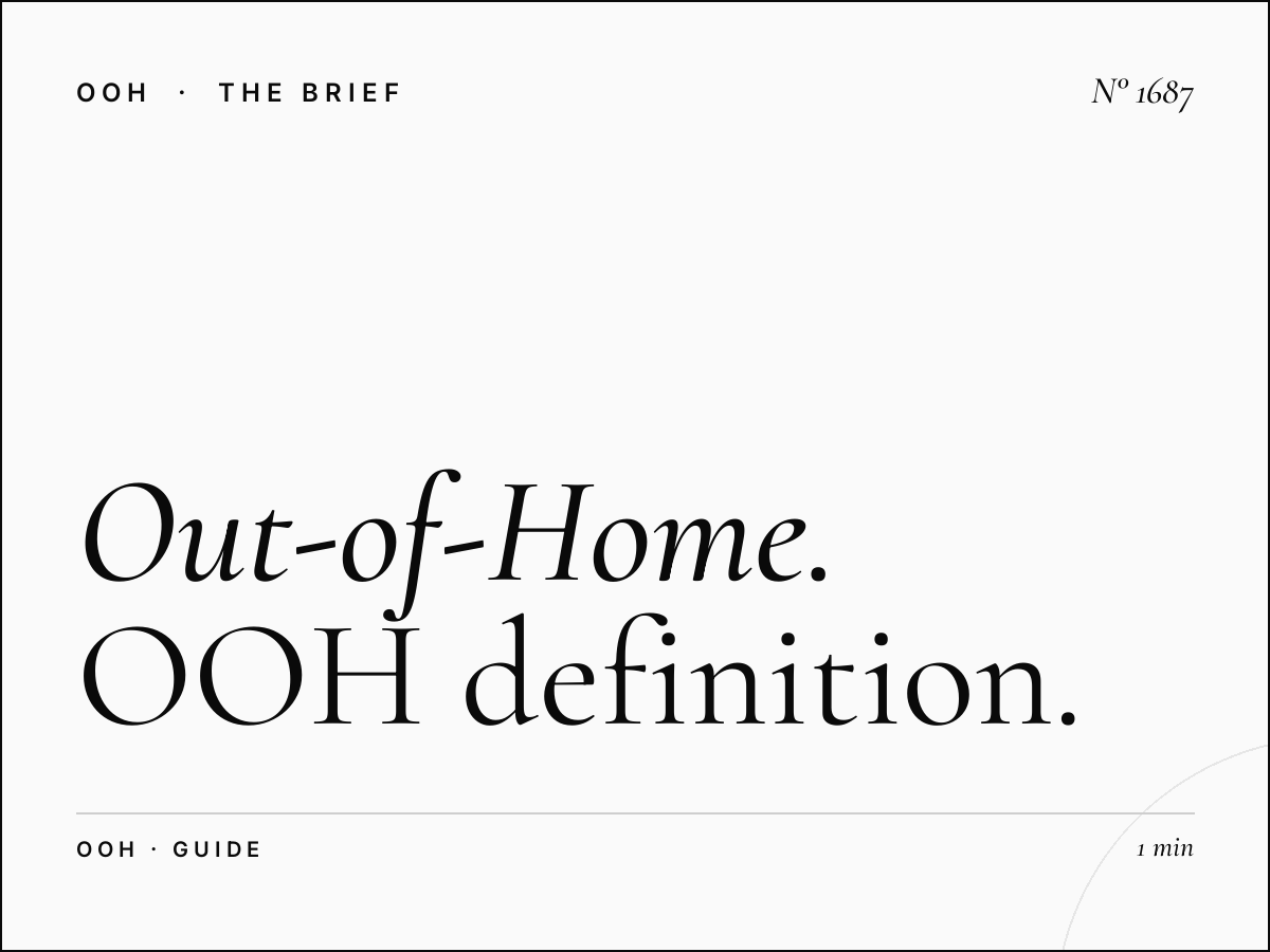 What is Out-of-Home Advertising | Complete OOH Definition Guide