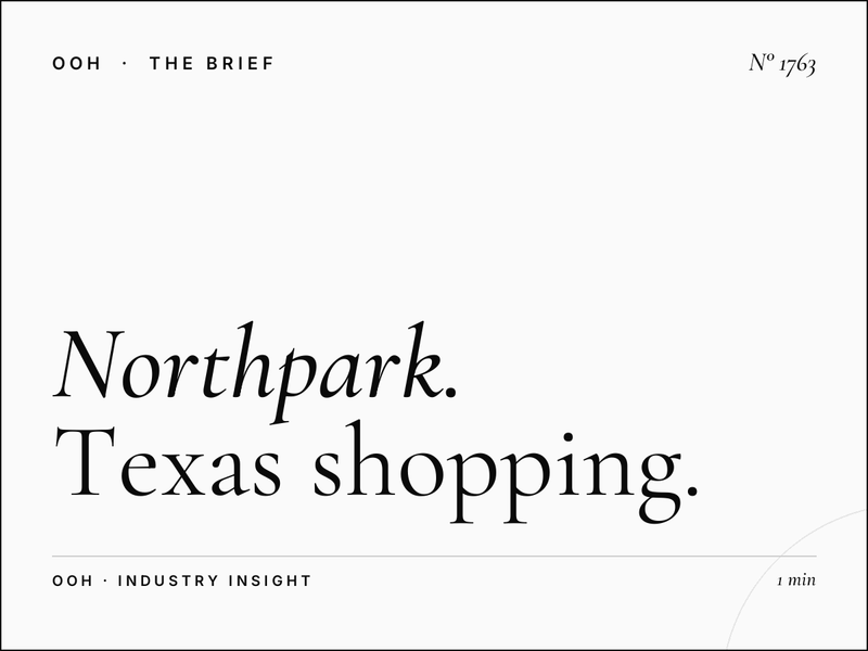Northpark Center Dallas | Texas Shopping Mall Advertising