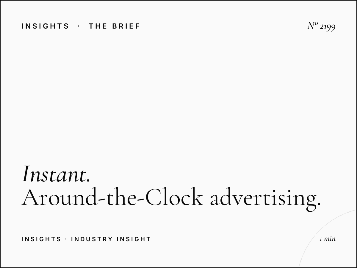 Instant Media Booking 24/7 | Around-the-Clock Advertising Access