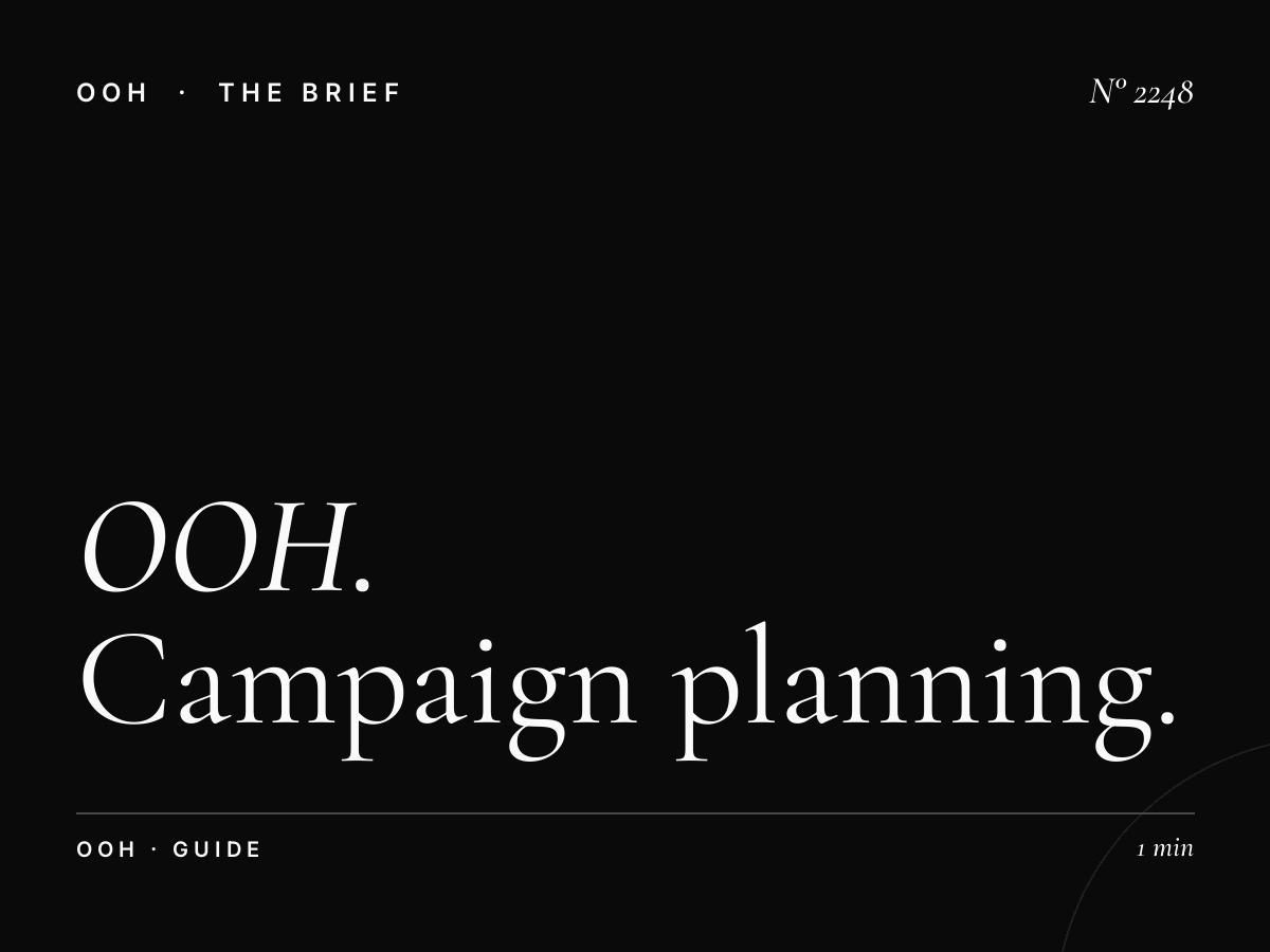 OOH Advertising Strategy | Campaign Planning Guide
