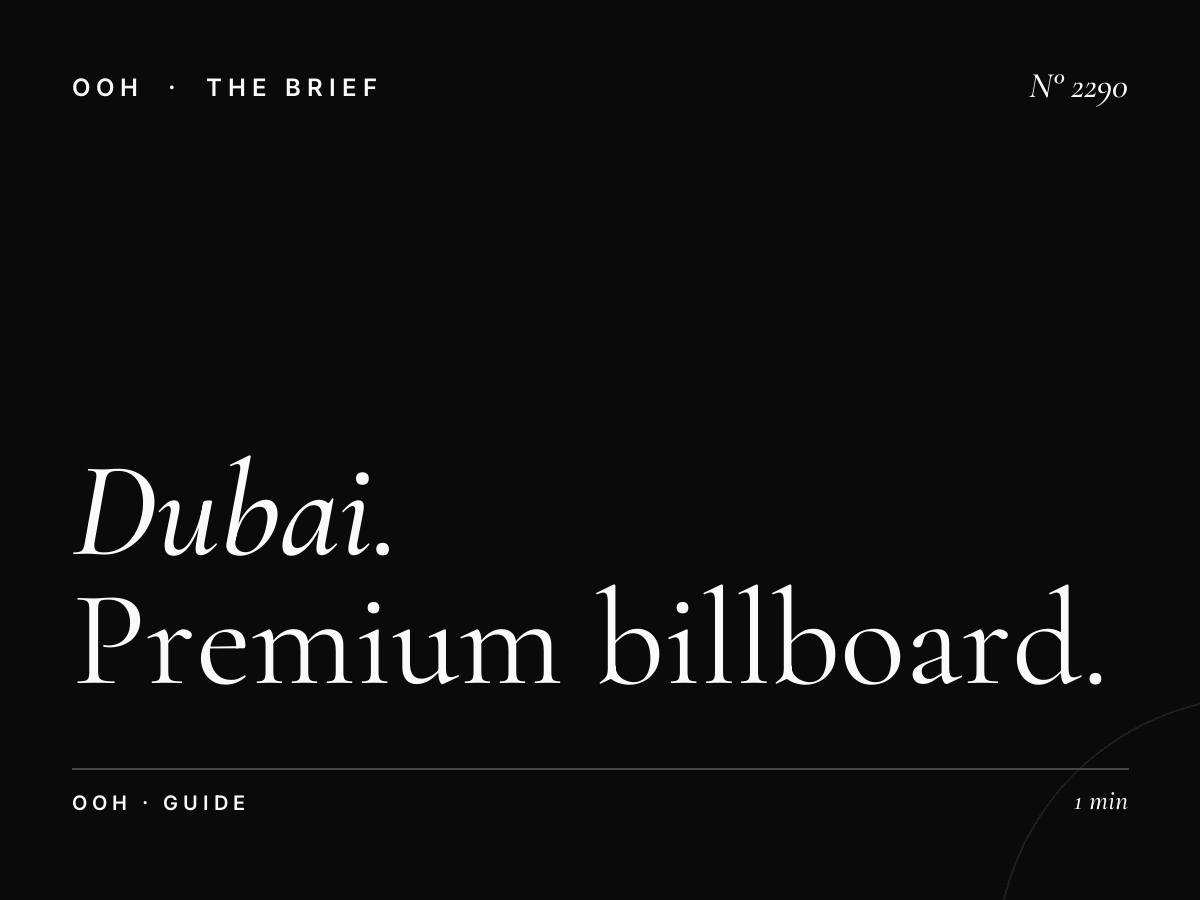 Dubai OOH Advertising | Premium Billboard Locations Guide