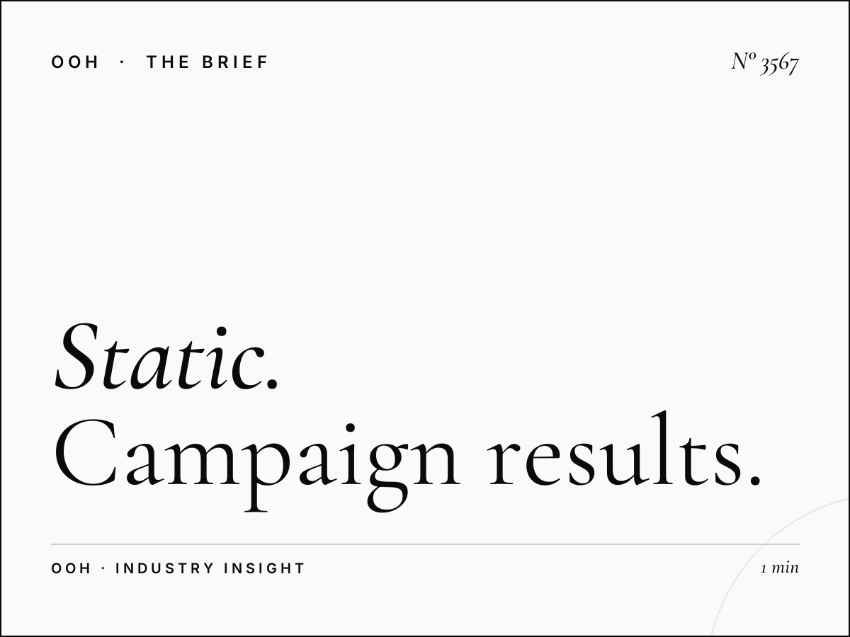 Static Unipole Effectiveness Global Village: Campaign Results