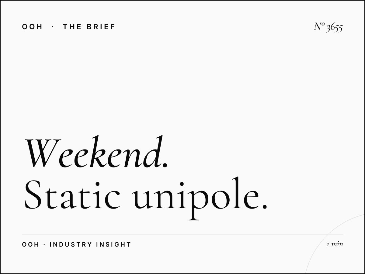 Weekend Advertising MBZ Road: Static Unipole Leisure
