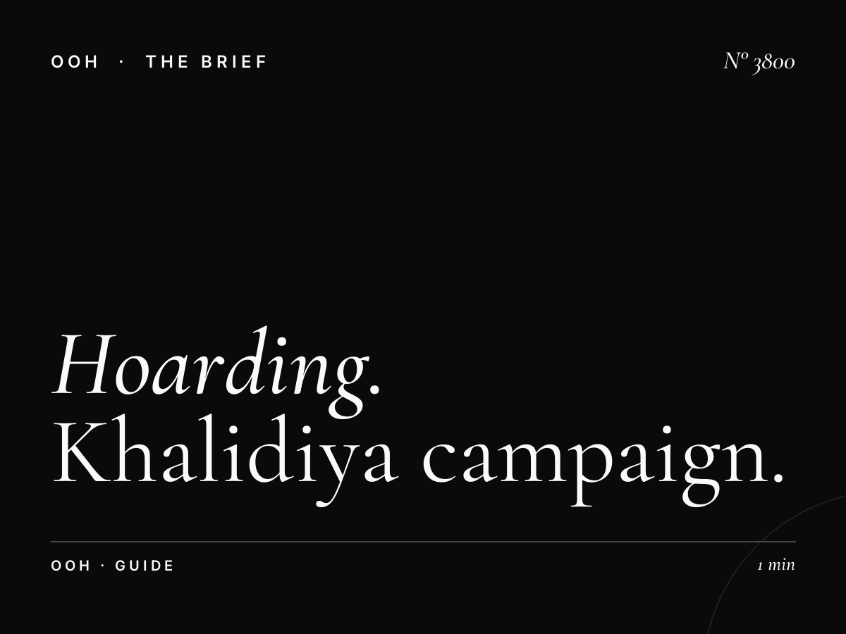 Hoarding Advertising Strategy: Khalidiya Campaign Guide