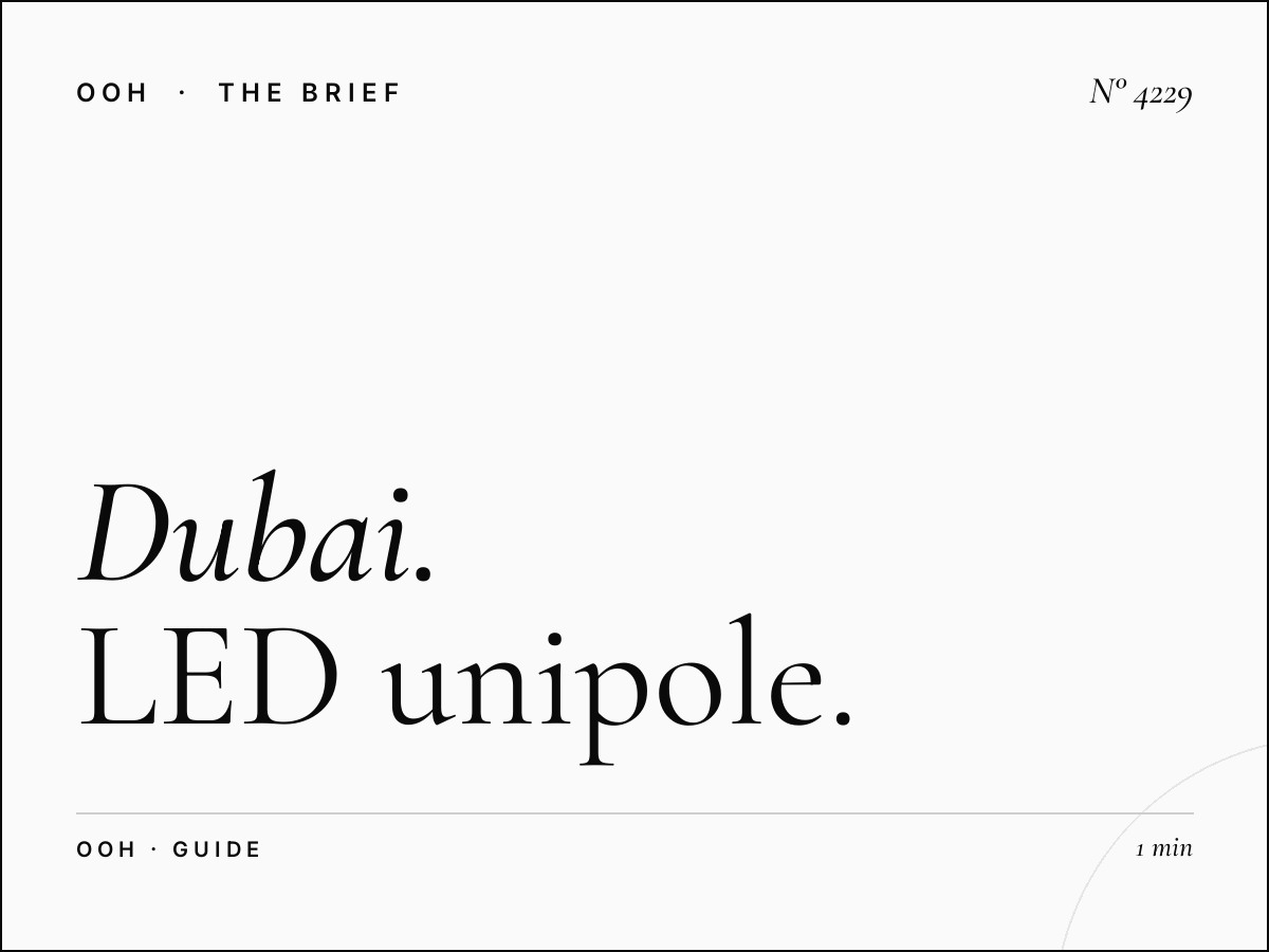 Dubai Al Ain Digital Format: LED Unipole Size Guide