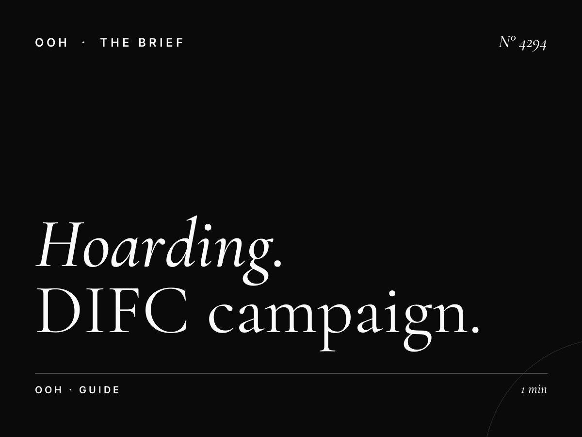 Hoarding Advertising Strategy: DIFC Campaign Guide
