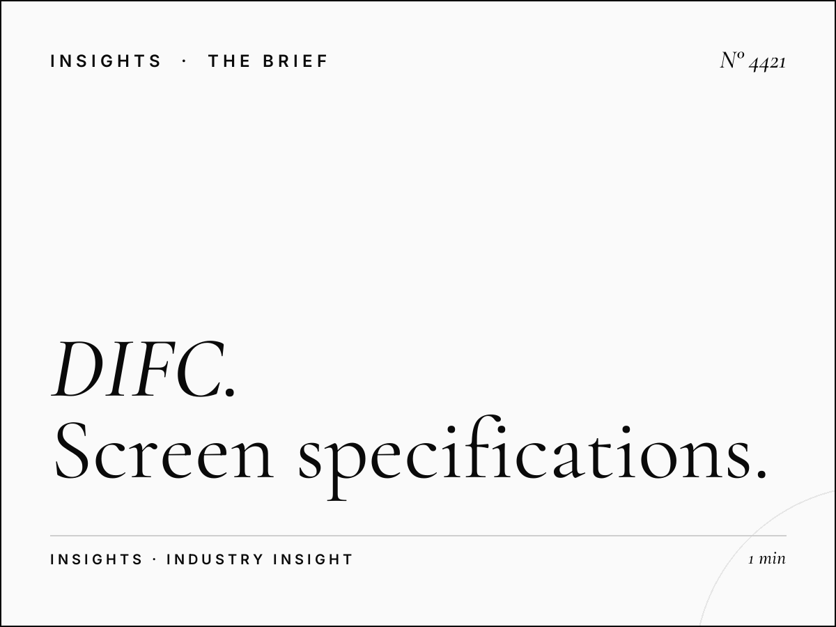 DIFC Digital Dominance: Screen Specifications for Premium Dubai Advertising