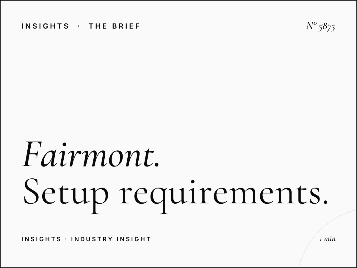 Fairmont Skyline Installation SZR: Setup Requirements