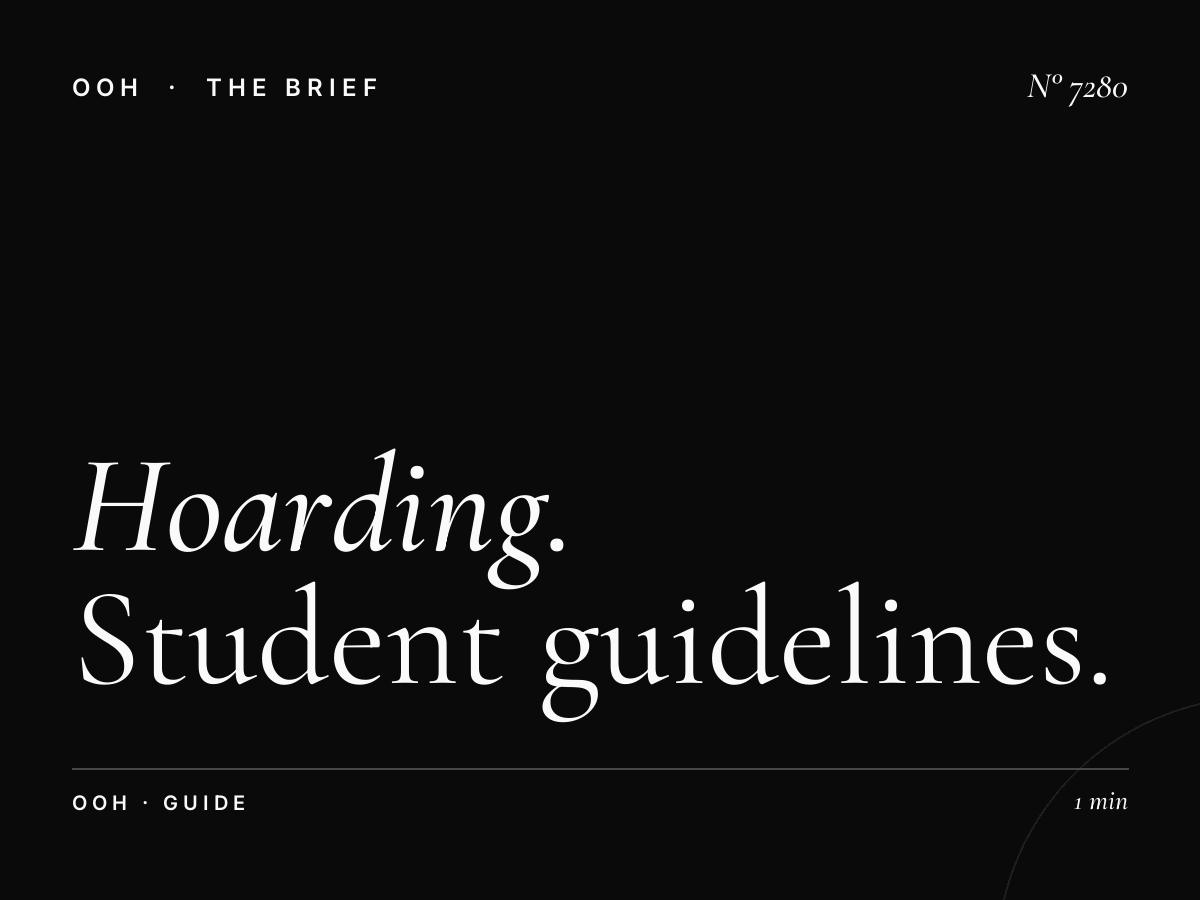 Hoarding Message Strategy University Road: Student Guidelines