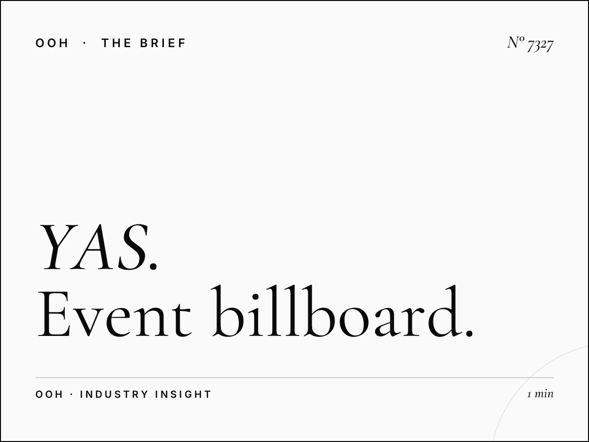 YAS Saadiyat Highway Hoarding Event: Event Billboard