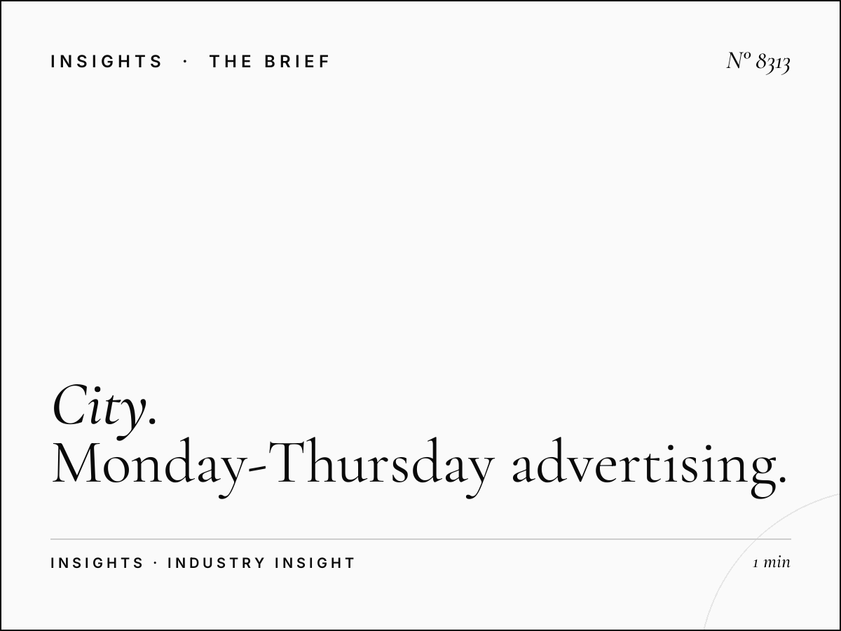 City Weekday Focus: Monday-Thursday Advertising