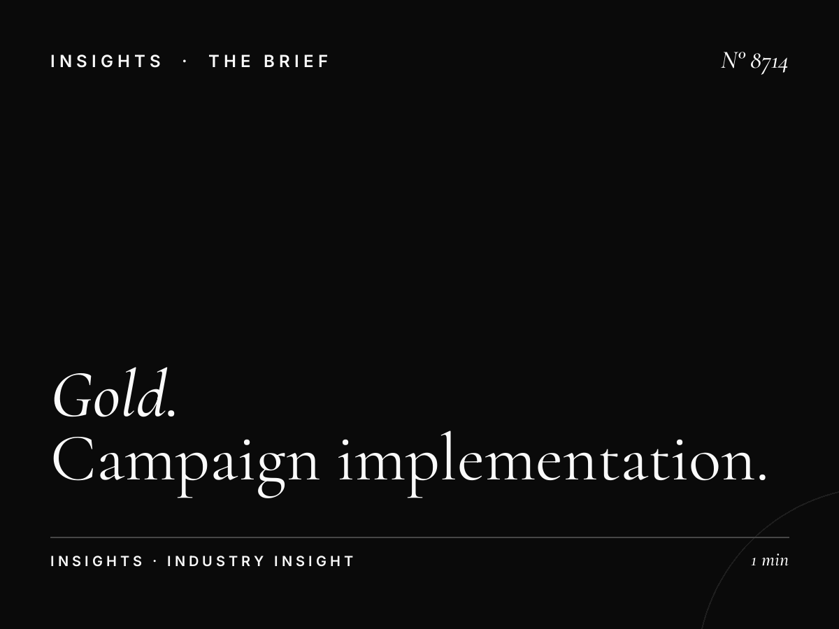 Gold Advertising Strategy: Campaign Implementation