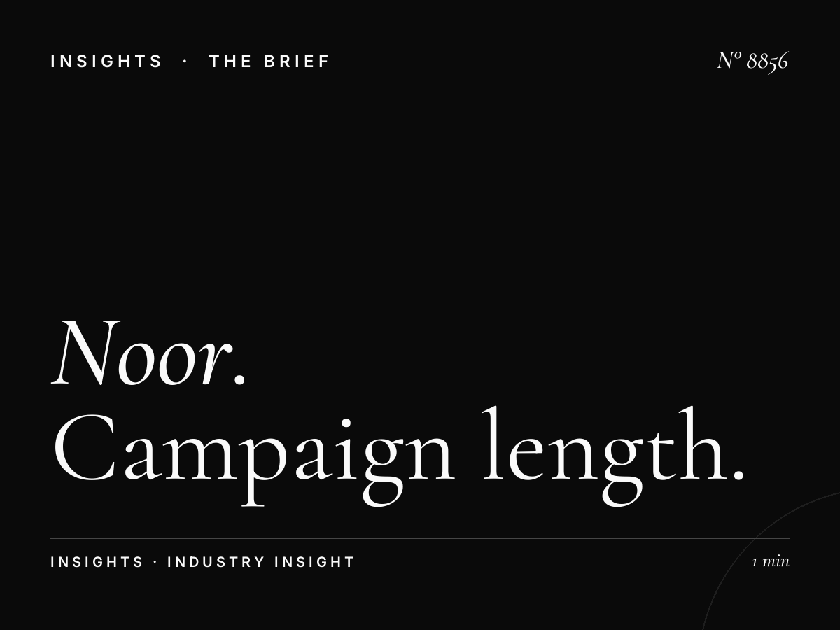 Noor Dubai Duration: Campaign Length Options
