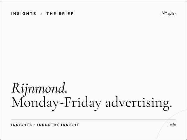 Rijnmond Weekday Focus: Monday-Friday Advertising Rotterdam