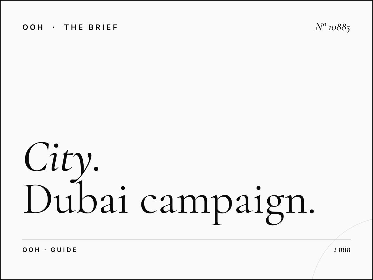 City MUPI Advertising Strategy: Dubai Campaign Guide