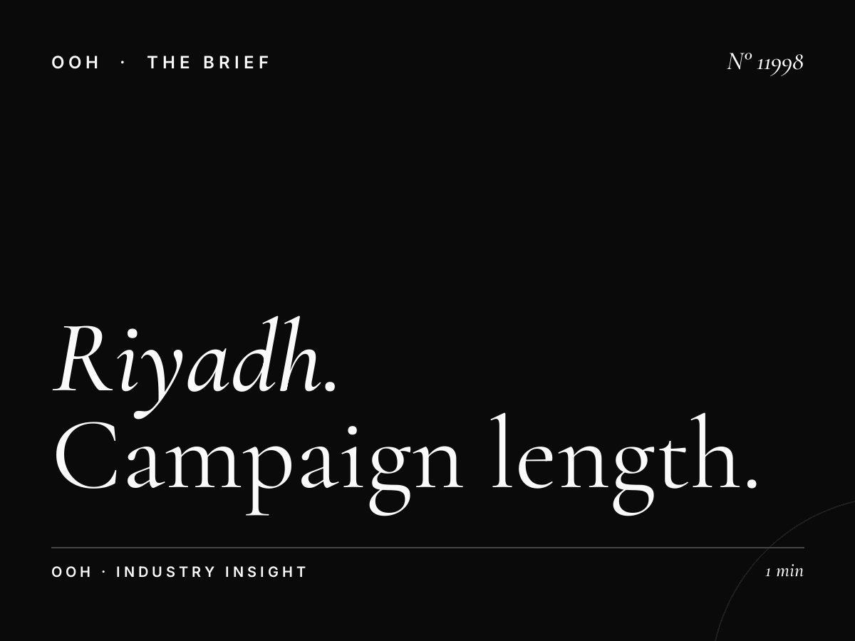 Riyadh Static MUPIs Duration: Campaign Length Options