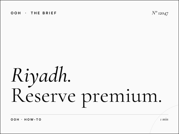Riyadh Static MUPIs Booking: How to Reserve Premium Out-of-Home Advertising Space