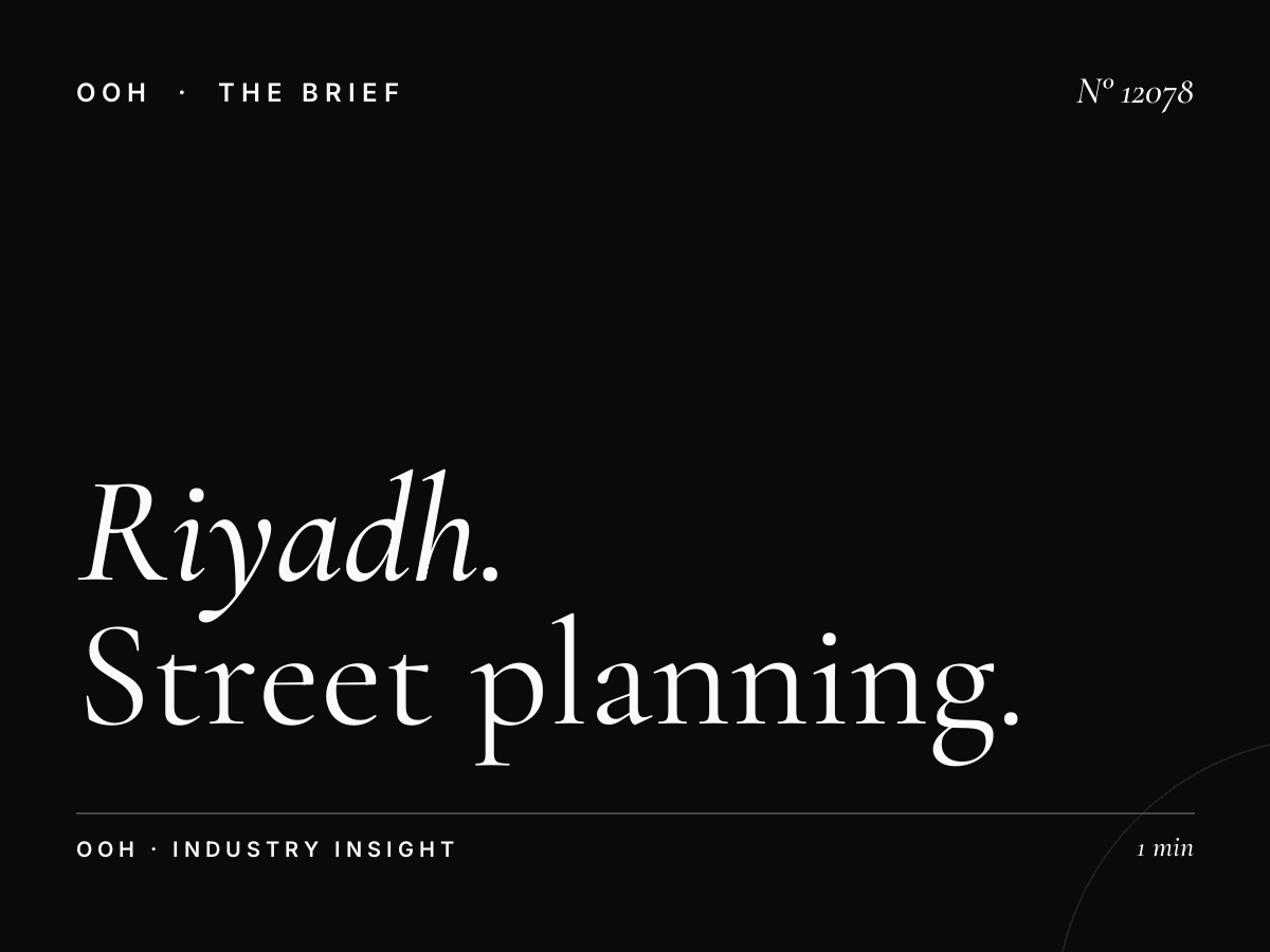 Riyadh Digital MUPIs Campaign: Street Planning Strategy