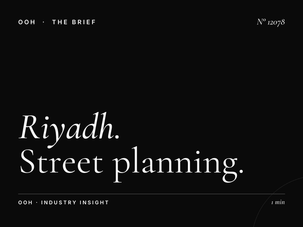 Riyadh Digital MUPIs Campaign: Street Planning Strategy