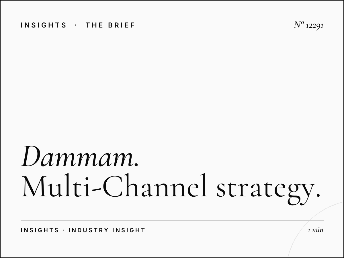 Dammam Khobar LED 3 Integration: Multi-Channel Strategy